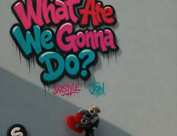 JAXSTYLE & JON TEAM UP ONCE AGAIN ON REIMAGINED CLASSIC ‘WHAT ARE WE GONNA DO’